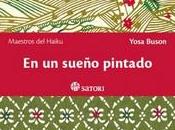 sueño pintado”, Yosa Buson (seudónimo) edición bilíngüe